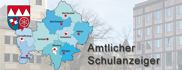 Bild: Amtlicher Schulanzeiger der Regierung von Unterfranken Bild: Amtlicher Schulanzeiger der Regierung von Unterfranken